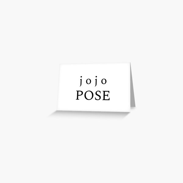 JoJo pose Greeting Card for Sale by Kyrie Williams