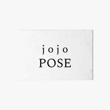 Jojo Pose Art Board Prints for Sale