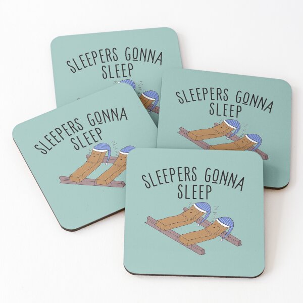 Item preview, Sleepers Gonna Sleep - Funny Railway Train Lovers Pun designed and sold by Dan66.