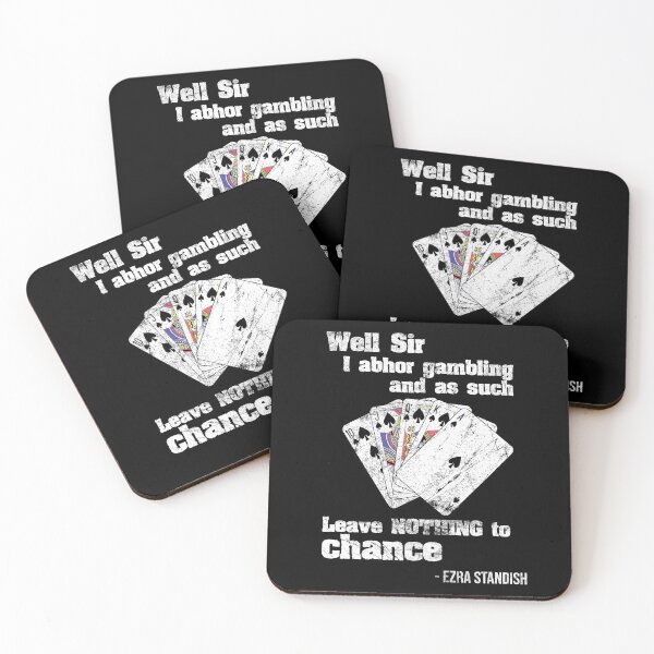 Item preview, Well Sir I abhor Gambling and as such Leave NOTHING to chance designed and sold by MusicAndPower.