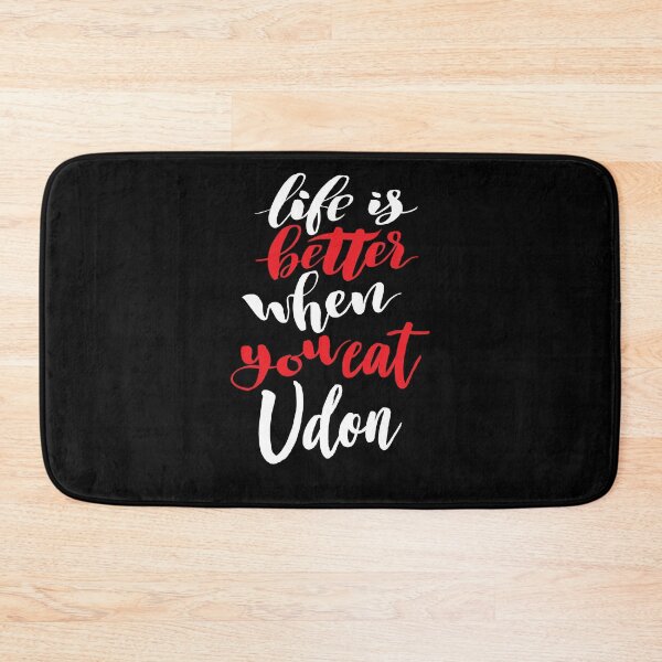 Item preview, Life Is Better When You Eat Udon designed and sold by ProjectX23.