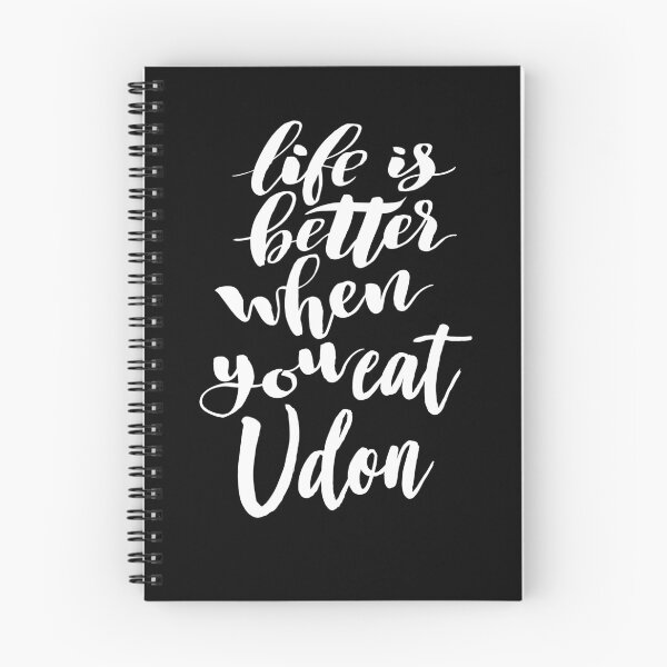 Item preview, Life Is Better When You Eat Udon designed and sold by ProjectX23.