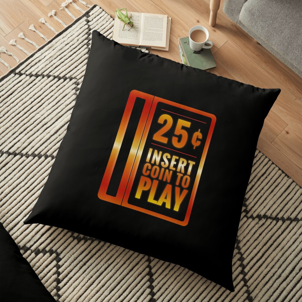 Insert 25¢ to play classic arcade coin slot Floor Pillow