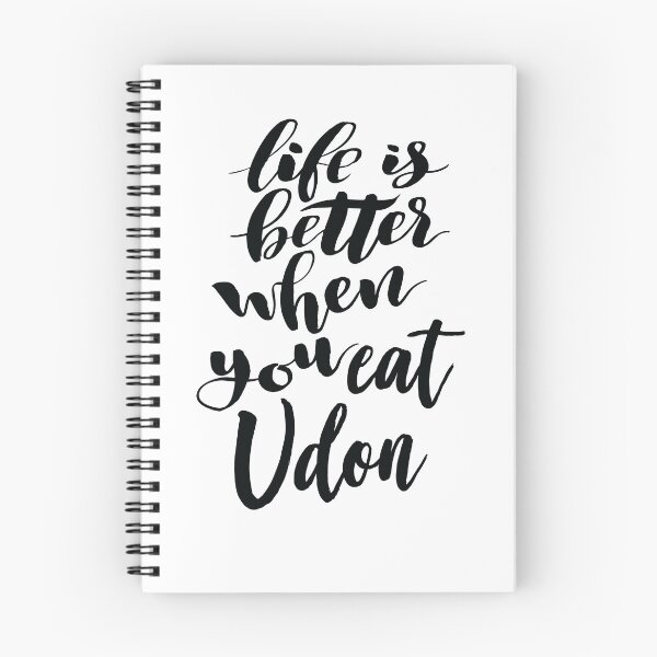 Item preview, Life Is Better When You Eat Udon designed and sold by ProjectX23.