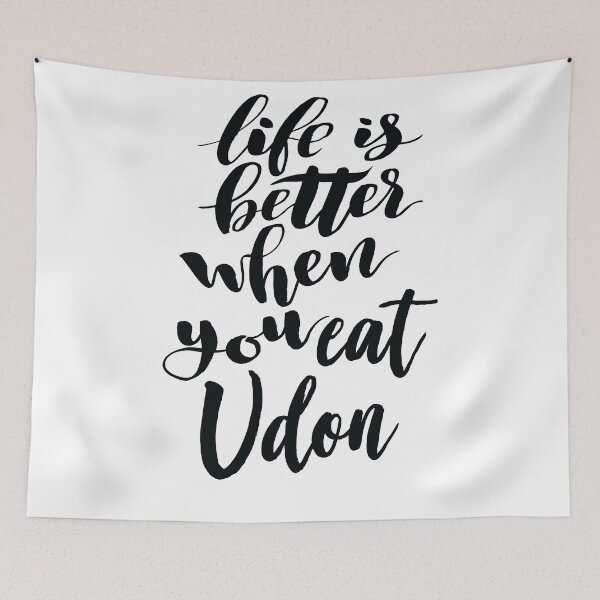 Item preview, Life Is Better When You Eat Udon designed and sold by ProjectX23.