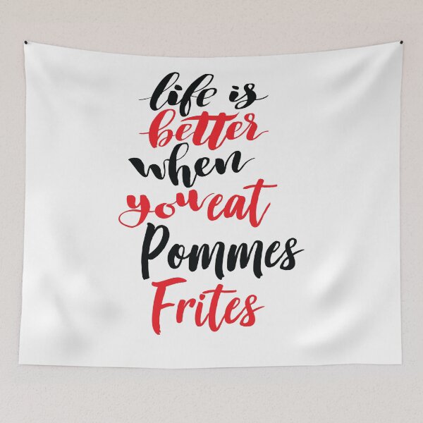Aperçu de l'œuvre La vie est meilleure lorsque vous mangez des pommes frites créée et vendue par ProjectX23.