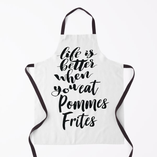 Item preview, Life Is Better When You Eat Pommes Frites designed and sold by ProjectX23.
