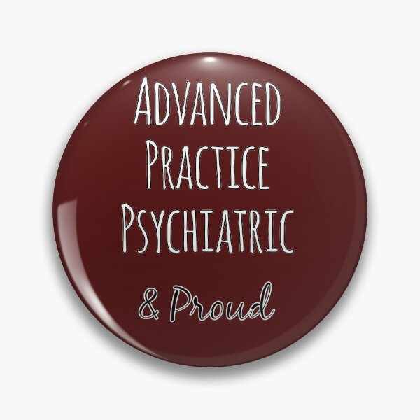 Item preview, Advanced Practice Psychiatric designed and sold by amrmab.