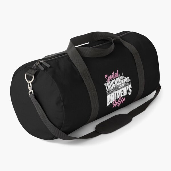 Spoiled truck drivers wife - truckers wife Duffle Bag