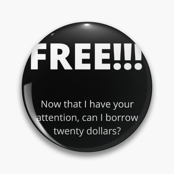 Item preview, free borrow money funny design designed and sold by geepherder.