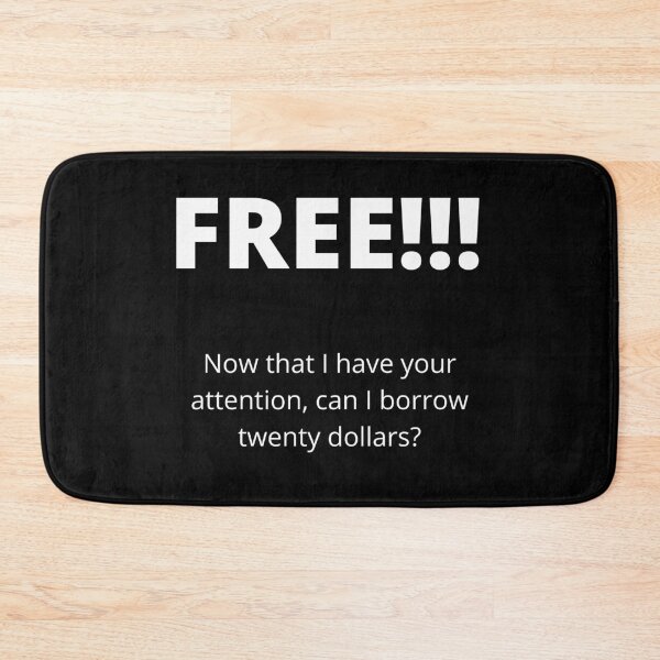 Item preview, free borrow money funny design designed and sold by geepherder.