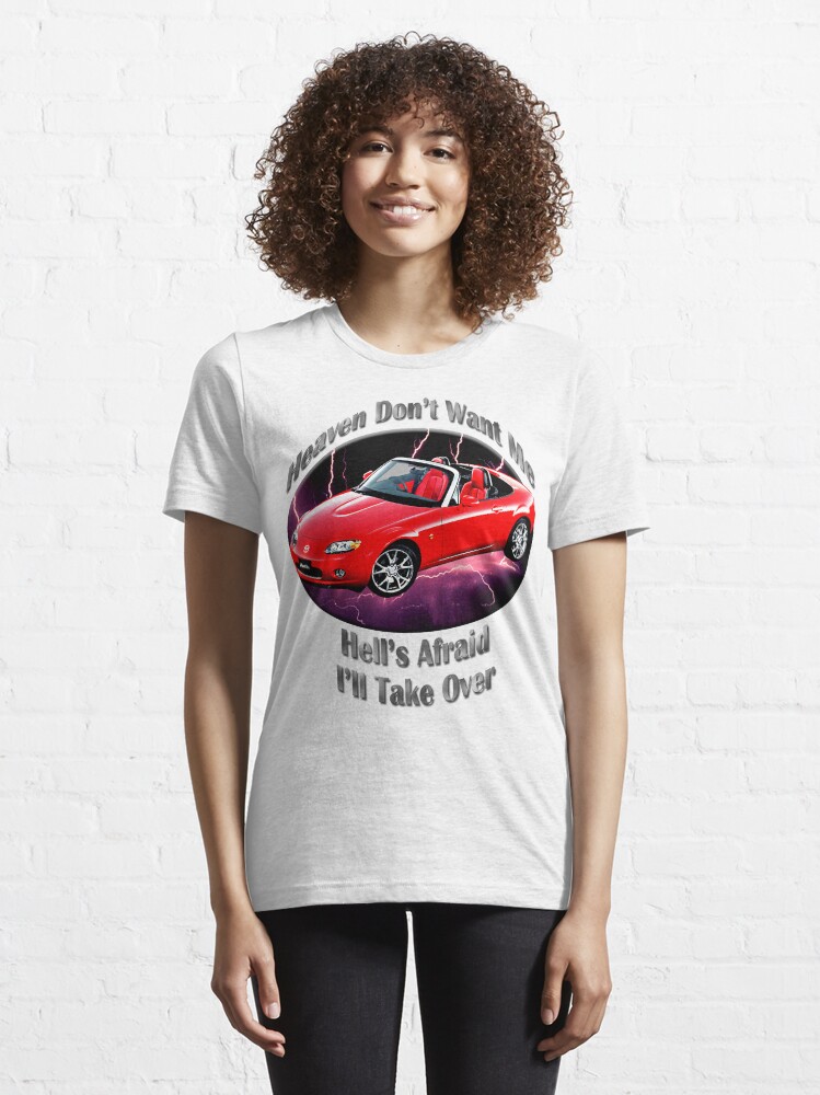 Alternate view of Mazda MX-5 Miata Heaven Don't Want Me Essential T-Shirt