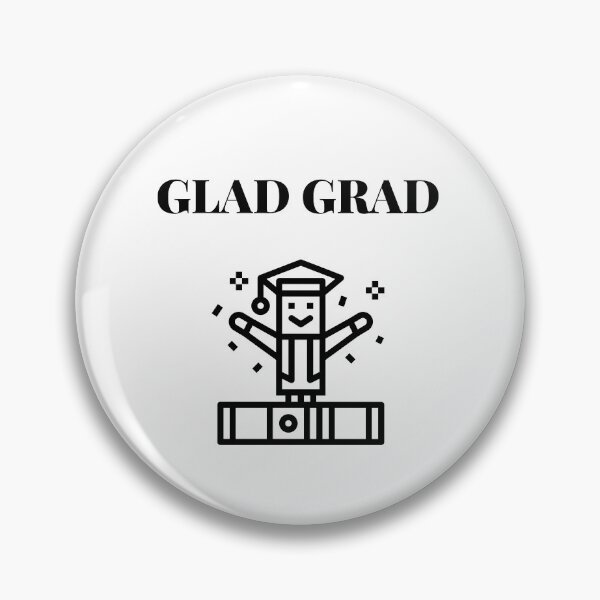 Item preview, Glad Grad designed and sold by Limitless-Tees.
