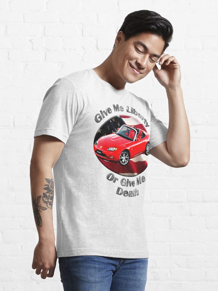 Alternate view of Mazda MX-5 Miata Give Me Liberty Essential T-Shirt