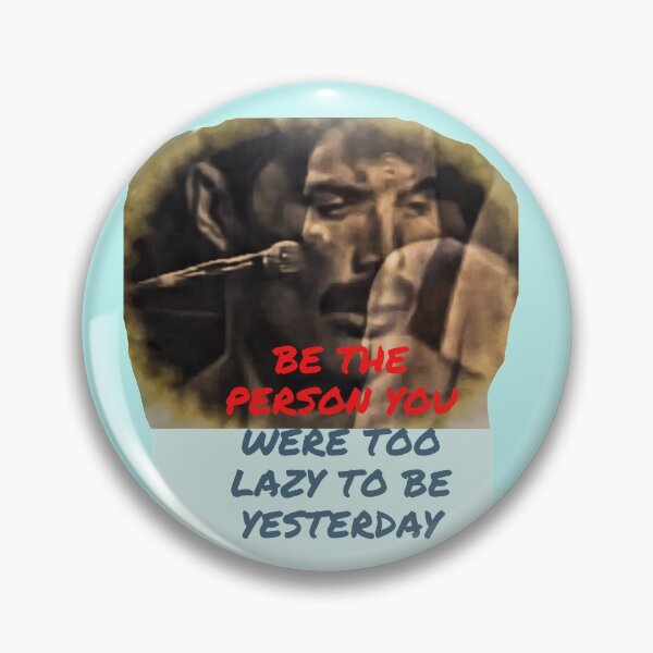 Item preview, Be the Person you were too lazy to be yesterday designed and sold by HamiltonmagicTs.
