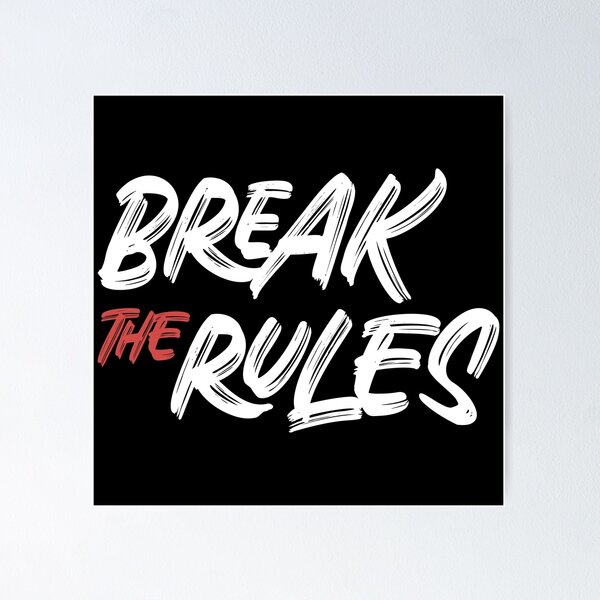 Item preview, Break The Rules White designed and sold by kamorim.