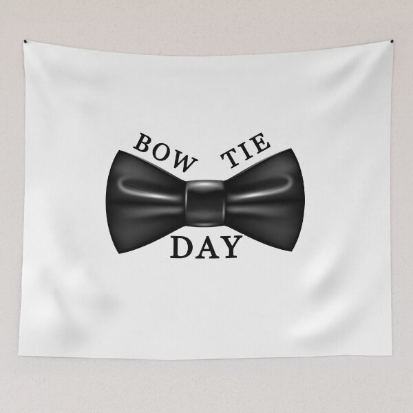 Item preview, bow tie day designed and sold by prem sai.