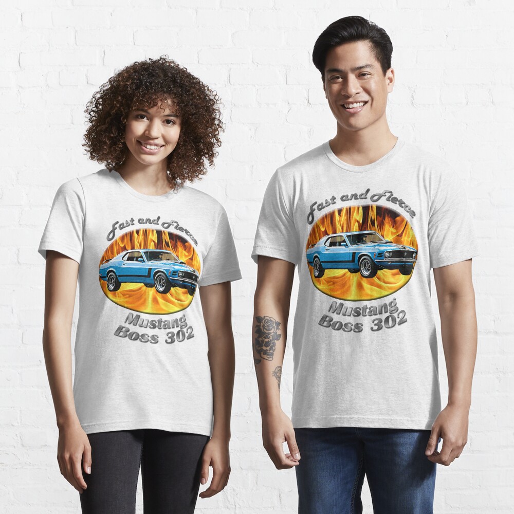 Ford Mustang Boss 302 Fast and Fierce Essential T-Shirt