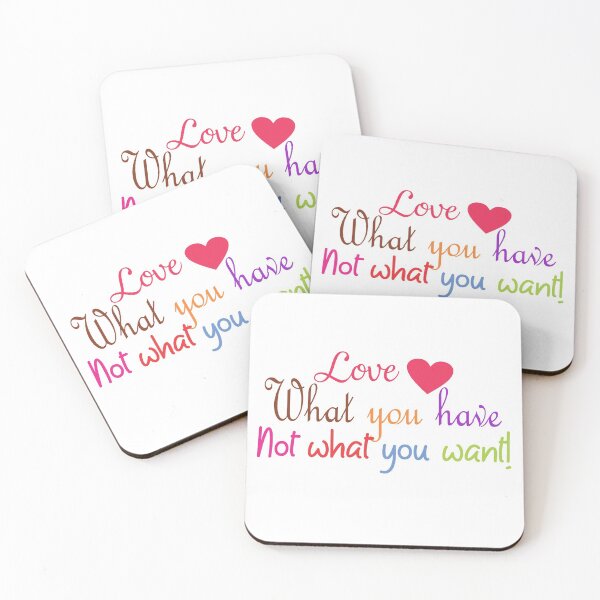 Item preview, Love What You Have Not What you Want Women Men Moms Dads  designed and sold by Hanlar.
