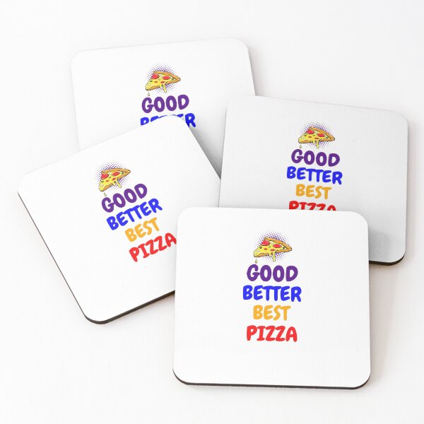 Item preview, Good, Better, Best, Pizza! designed and sold by Balkanfood.
