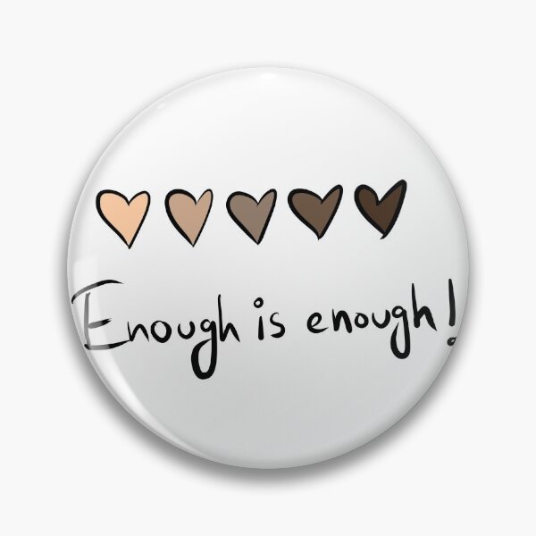 Item preview, Enough is enough designed and sold by Oceanwaves-06.