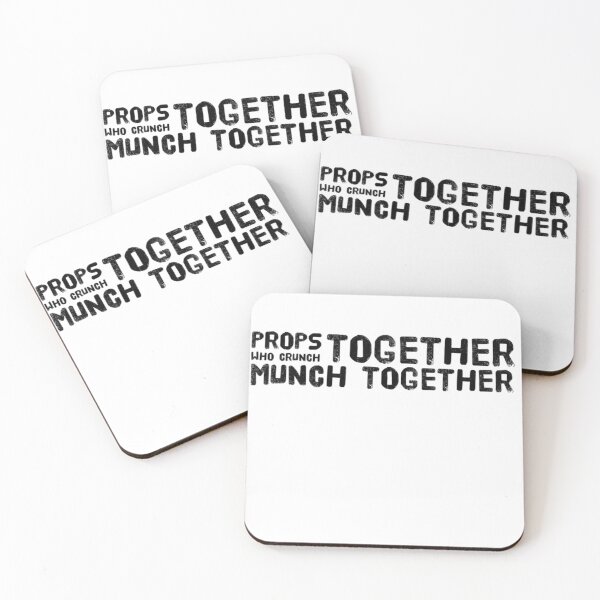 Item preview, Props who crunch together, munch together designed and sold by Rugger8.