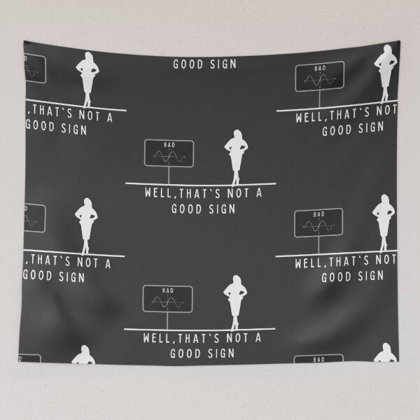 Item preview, Funny Well That's not a good sign Math meme designed and sold by twicetrader.