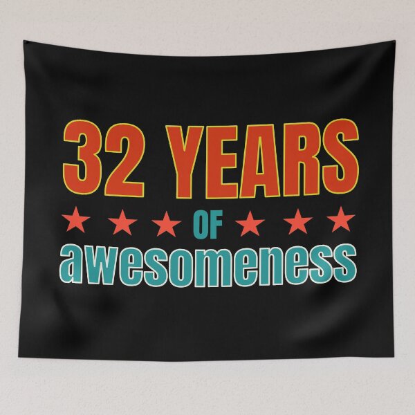 Item preview, 32nd Birthday: 32 years of awesomeness designed and sold by PlusAdore.