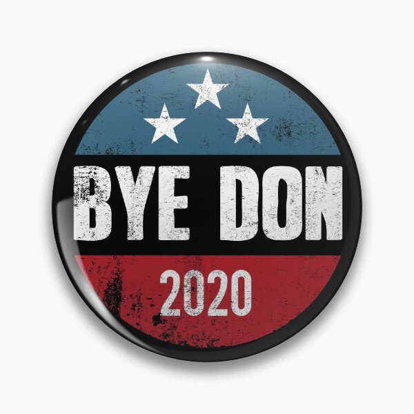 Item preview, Bye Don 2020 Democrat Joe Biden Kamala Harris 2020 Election Gear designed and sold by DynamicDesign.