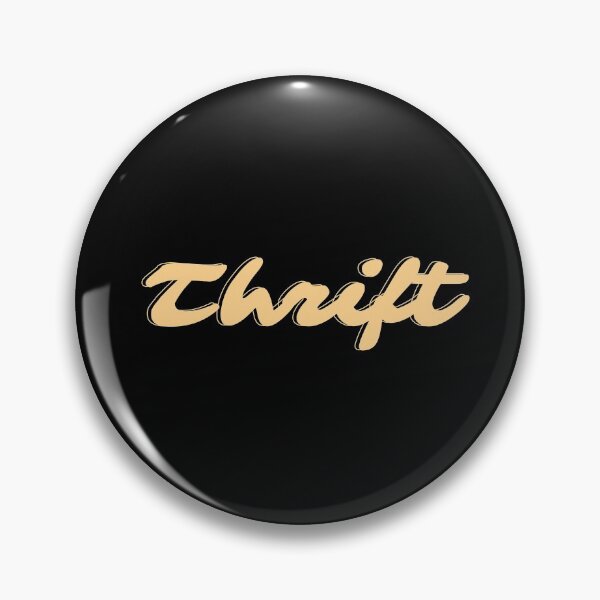 Item preview, Thrift! designed and sold by InputVSOutput.