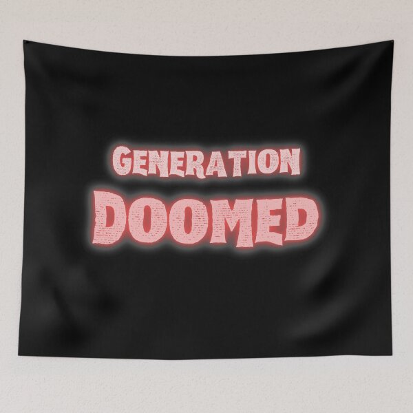 Item preview, Generation Doomed designed and sold by InputVSOutput.