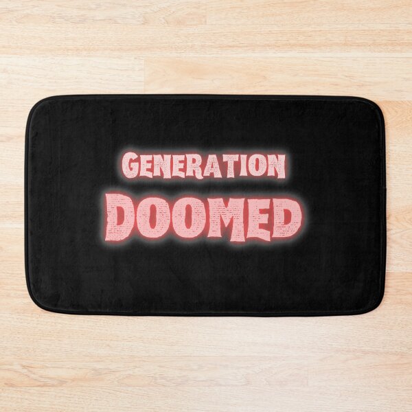Item preview, Generation Doomed designed and sold by InputVSOutput.