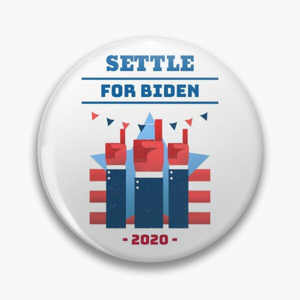 Item preview, Settle for Biden Meme Elections 2020 designed and sold by javes93.