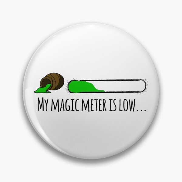 Item preview, My Magic Meter Is Low designed and sold by Shiloh From Alaska.