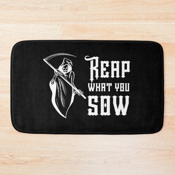 Item preview, Reap what you Sow designed and sold by InputVSOutput.