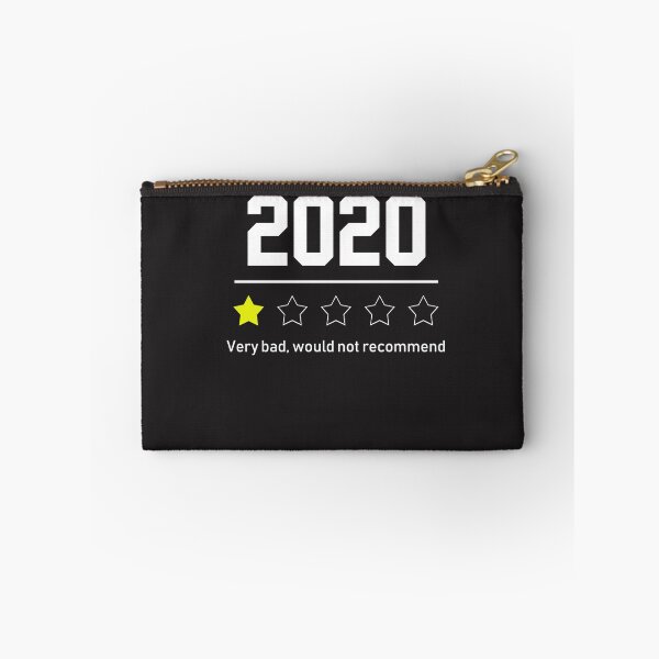 Item preview, 2020 Very Bad Would Not Recommend designed and sold by SamArtistbyAUS.