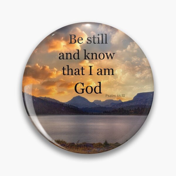 Item preview, Psalm 46:10 - Be Still and Know... designed and sold by Kathy Weaver.