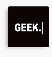 Geek. Canvas Print