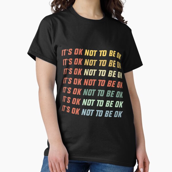 Item preview, OK not to be OK designed and sold by Naumovski.