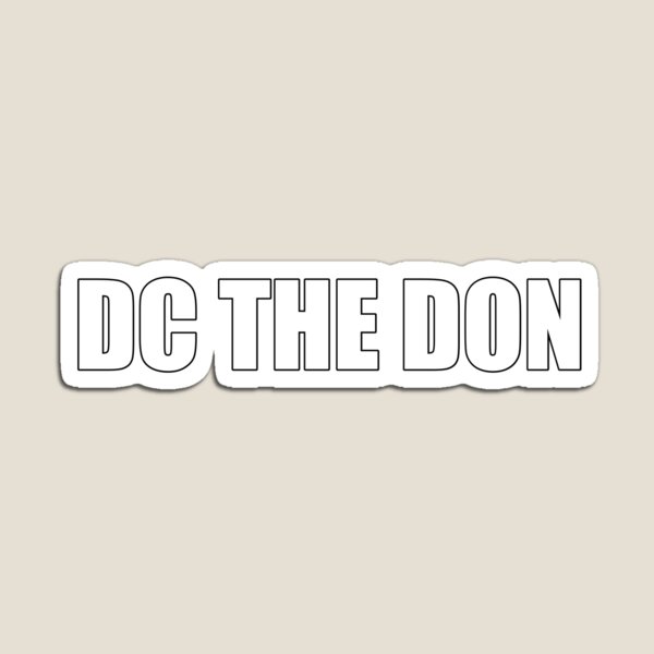Item preview, Dc the don designed and sold by Designhub14.