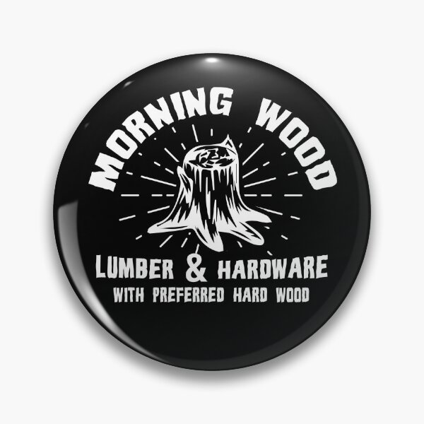 Item preview, Morning Wood Lumber And Hardware Lumberjack Carpenter Gear designed and sold by DynamicDesign.