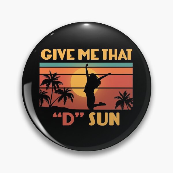 Item preview, Give Me That D Sun Vintage Retro Summer Sunset Vitamin D Gear designed and sold by DynamicDesign.