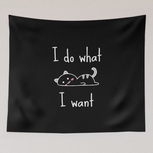Item preview, I do what I want : funny cat designed and sold by YES!GOODY.