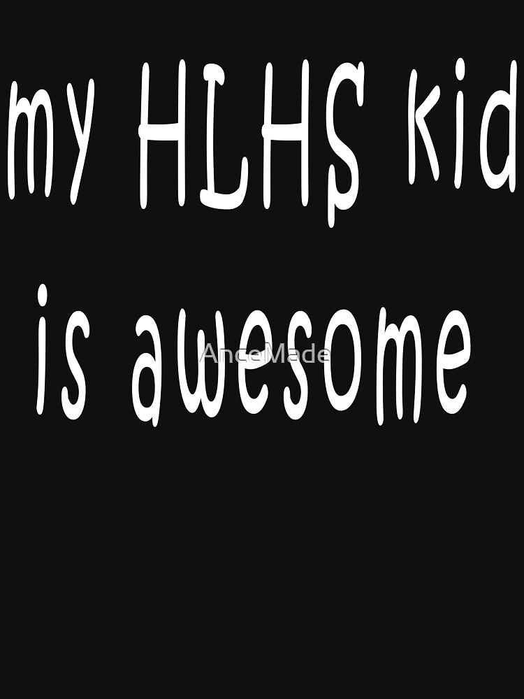 My HLHS kid is awesome by AnceMade
