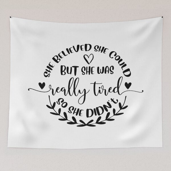 Item preview, She believed she could but she was really tired so she didn't designed and sold by shirtart shop.