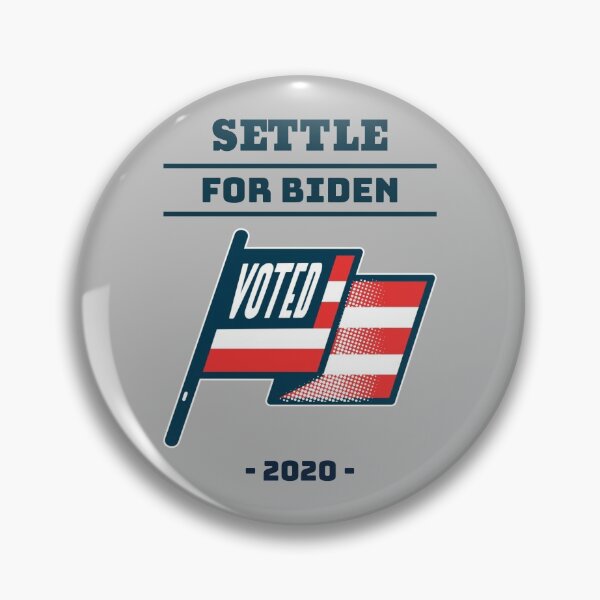 Item preview, Election Meme Settle for Biden  designed and sold by javes93.