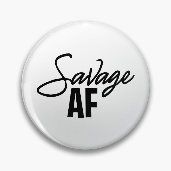 Item preview, Savage AF designed and sold by shirtart shop.