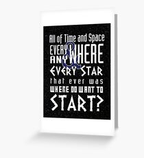 All of time and Space Typography Quote Greeting Card