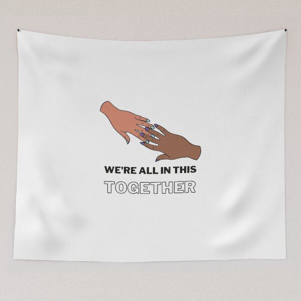 Item preview, We're all in this together designed and sold by VioletStudio.