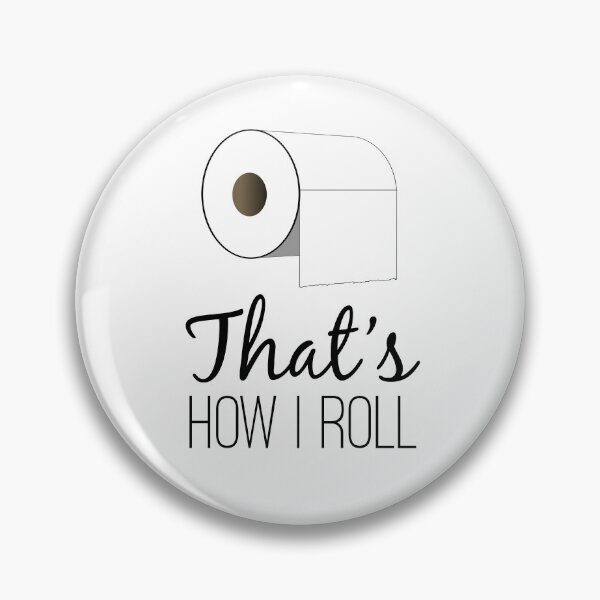 Item preview, That's How I Roll designed and sold by TresChicXO.